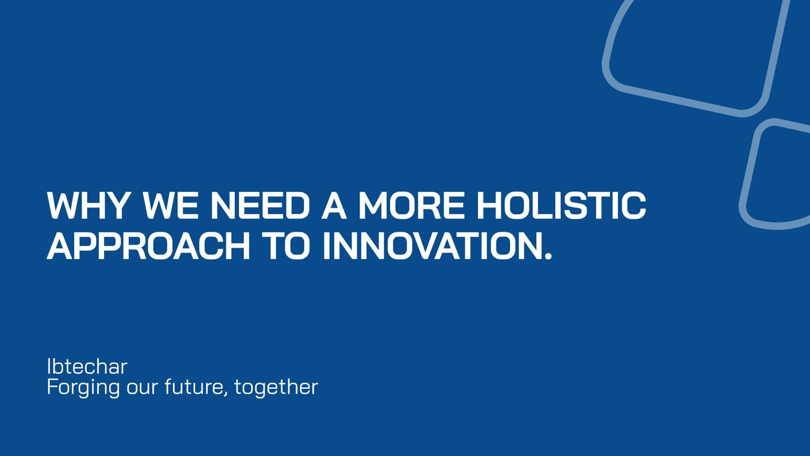 Banner: Why we need a more holistic approach to innovation