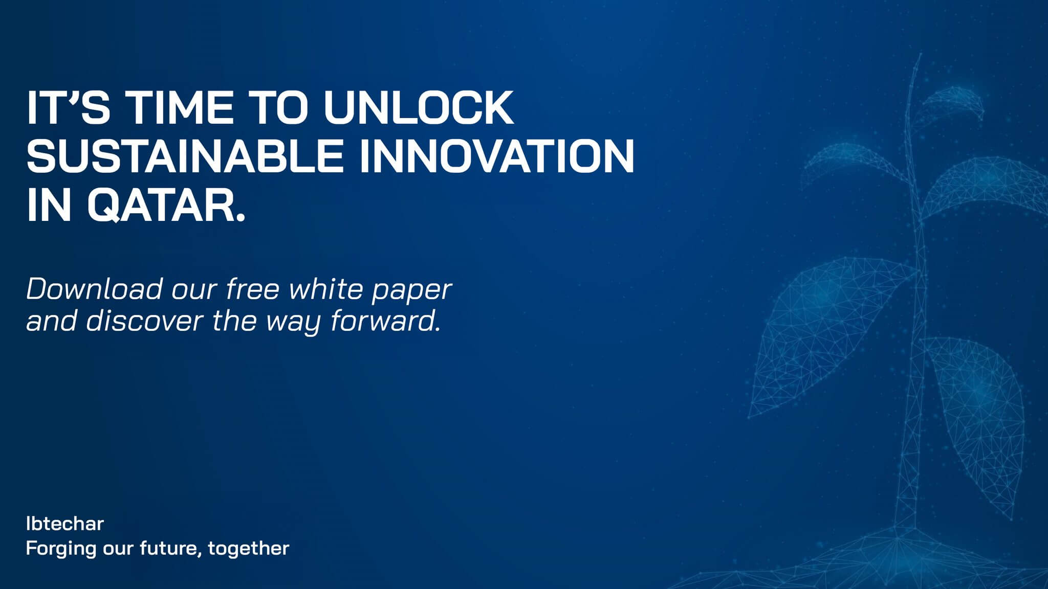 Banner: It is time to unlock sustainable innovation in Qatar. Download our free white paper