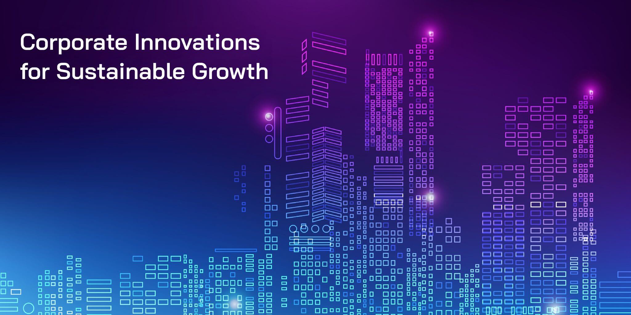 Banner: Corporate Innovations for Sustainable Growth